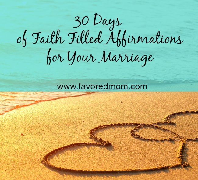 30 Days of Faith Filled Affirmations for Your Marriage